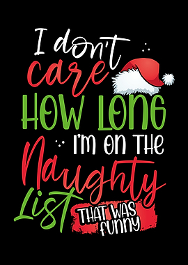 I dont care how long Im