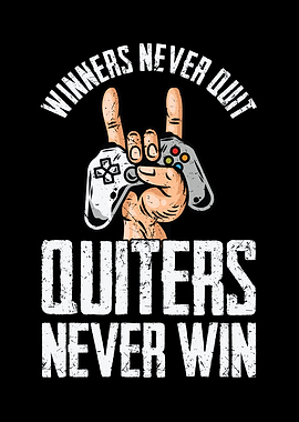 WINNERS NEVER QUIT