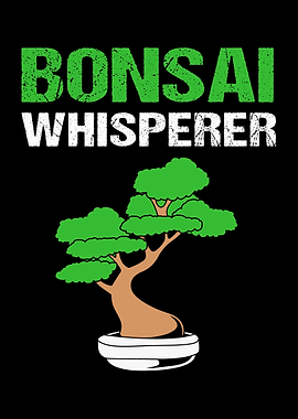 Bonsai Whisperer