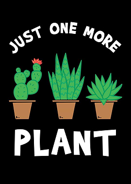 One More Plant