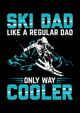 Ski Dad Skiers Gift Idea