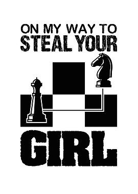 I steal your girl