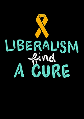 Liberalism Find A Cure