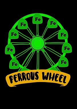 Ferrous Wheel