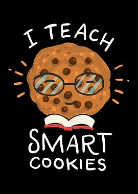 I Teach Smart Cookies