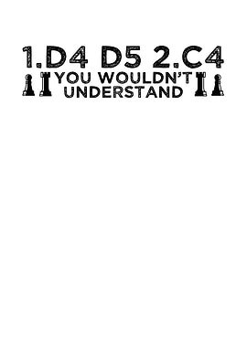 You wouldnt understand