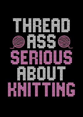 serious about knitting