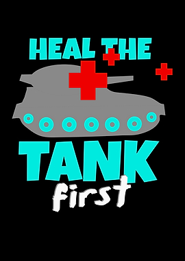 Heal The Tank Gaming Gamer