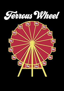 Ferrous Wheel