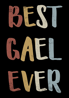 Best Gael Ever