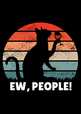 Ew People Funny Cats Wine