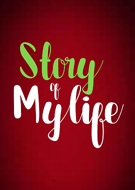 Story of My Life Text Art