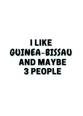 I Like GuineaBissau And
