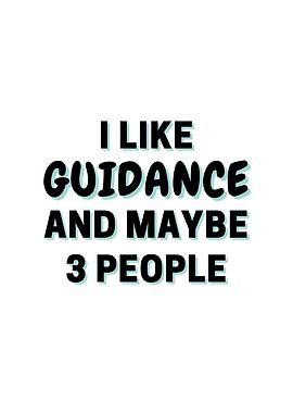 I Like Guidance And Maybe