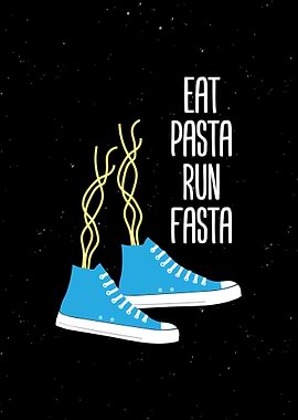 Eat Pasta Run Fasta Decor