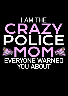 crazy police mom