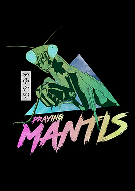 Praying Mantis