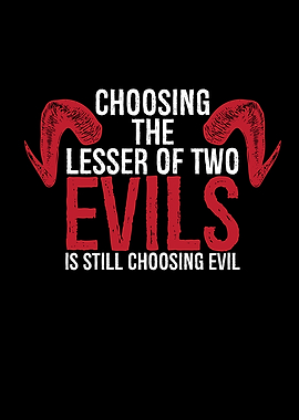 The Lesser Evils Is Still