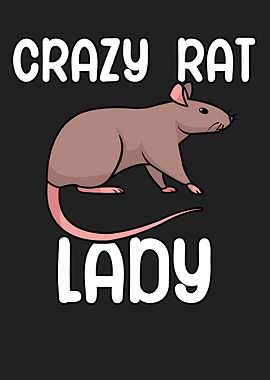 Crazy rat lady