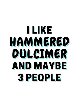 I Like Hammered dulcimer
