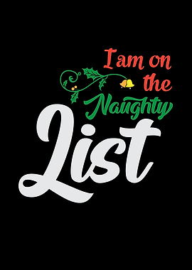 I Am On Naughty List