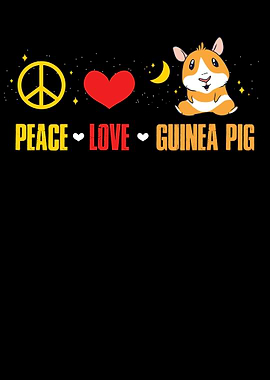 Peace Love Guinea Pig