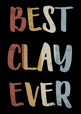 Best Clay Ever
