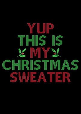 Yup This Is My Christmas