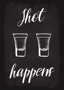 Shot Happens Alcohol Vodka