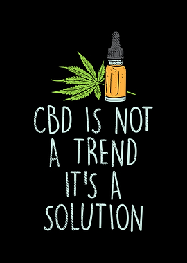 CBD Is Not A Trend Its A