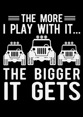 The More I Play With It