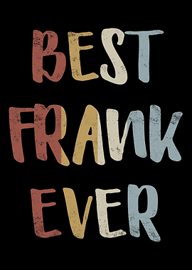 Best Frank Ever
