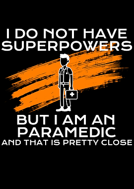 paramedic superpower