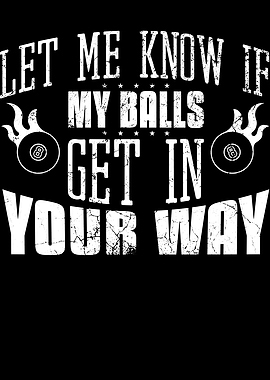 Let Me Know If My Balls