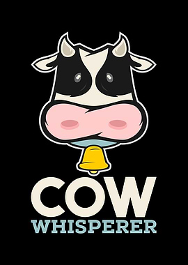 Cow Whisperer