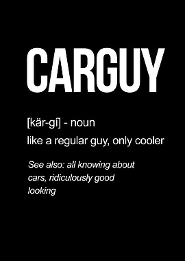 Car Guy Definition Funny
