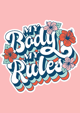 My Body My Rules