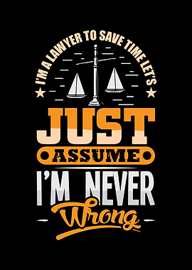 Im a Lawyer to save time