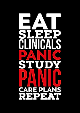 Eat Sleep Clinicals Repeat