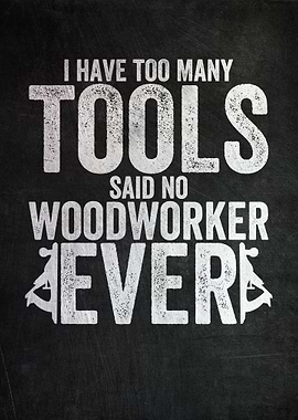 Funny Woodworker Quote