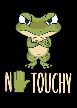 No Touchy