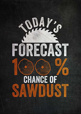 100 Chance of Sawdust