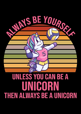 Always Be Yourself Unicorn