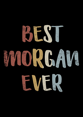 Best Morgan Ever