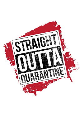 Straight Outta Quarantine