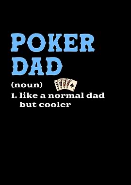 poker dad