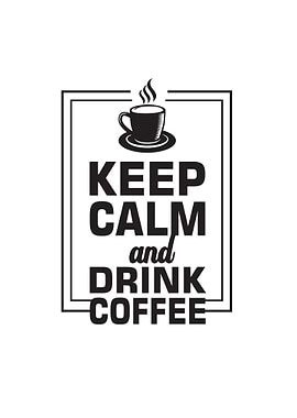 Keep Calm Coffee