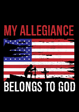 My Allegiance Belongs To