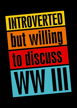 INTROVERTED WW III