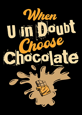 When U in Doubt Choose